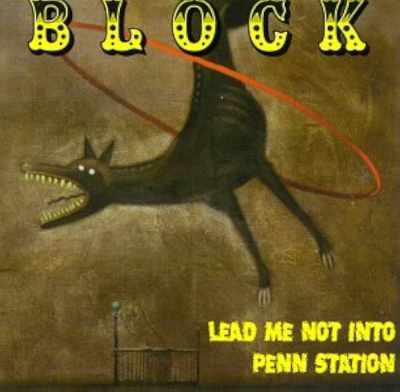 cover of the Jamie Block album 'Lead Me Not Into Penn Station'